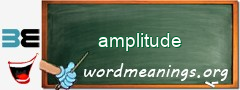 WordMeaning blackboard for amplitude